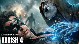 KRRISH 4, AKAN RILIS 2027 ⁉️