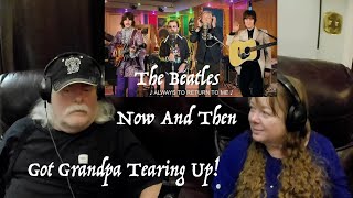 The Beatles - Now And Then - NEW MUSIC BRINGS TEARS FROM Grandparents from Tennessee (USA) react