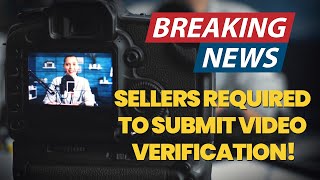 Breaking News Amazons Video Verification for Sellers Explained