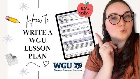 How To Write a WGU Lesson Plan | FREE Resources📄✏️