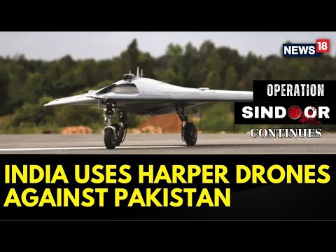 Harpy Drones Were Used By The Indian Military To Target Pakistan's Air Defence Systems | News18 - YouTube