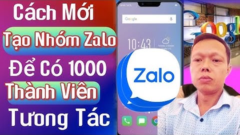 Nhóm zalo được bao nhiêu thành viên năm 2024