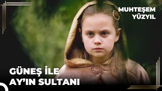 Annesinin Kızı Mihrimah Sultan Muhteşem Yüzyıl