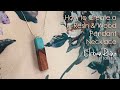 How to Create a Resin &amp; Wood Pendant Necklace