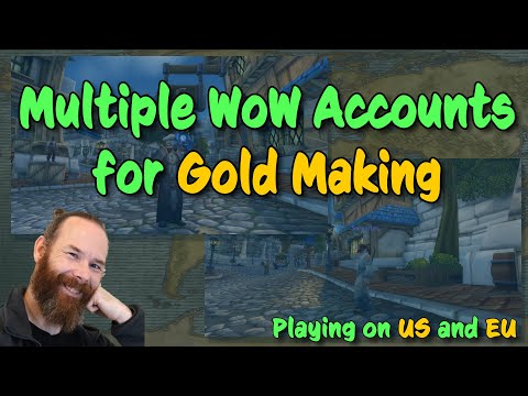 Play Multiple WoW Accounts - EU and US | WoW Gold Guide | Episode 002