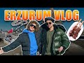 Erzurum vlog