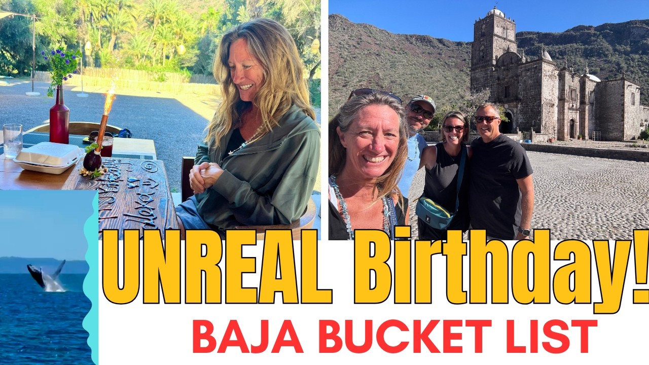 BIRTHDAY IN BAJA! 🐳 Gray Whales, 300-Year-Old Missions & Hosting Guests on a Nordhavn