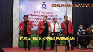 INGOTONKU DO HO | FAMILY TRIO ft. Oppung Pandiangan