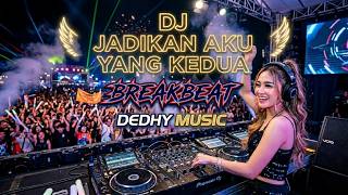 DJ JADIKAN AKU YANG KEDUA BREAKBEAT VIRAL TIKTOK TERBARU 2026