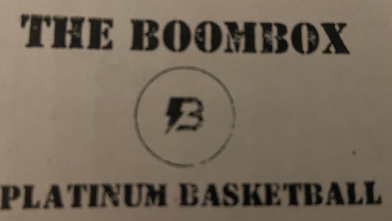 Boombox Platinum Basketball October 2020 YouTube