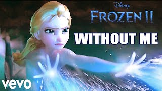 Halsey - Without Me Music Video, Frozen 2 - Halsey and Elsa Song - Superstar Music