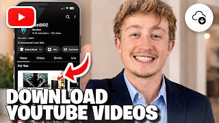 How To Download YouTube Videos On Phone - Full Guide