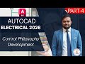 AutoCAD Electrical 2026 Full Course | Control Philosophy Development (Part 4)