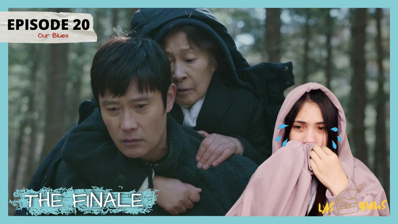 (우리들의 블루스) Reacting to Our Blues Episode 20 | IT'S BOTH HEARTBREAKING AND HEARTWARMING