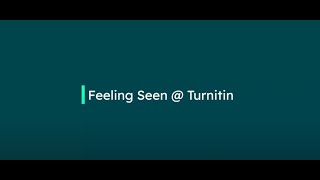 Feeling Seen Turnitin