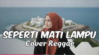 Seperti Mati Ldanu  Nassar pencipta  Pasha Ungu sigit Purnomo  Reggae Cover 