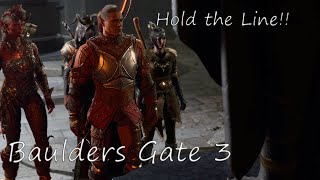 Baulders Gate 3 Hold the Line