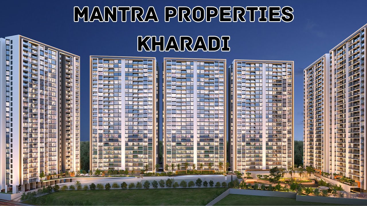 Mantra Properties Kharadi 2 & 3 BHK Kharadi | housingtiger.com