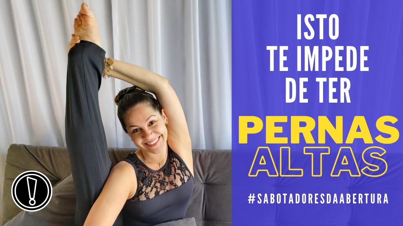 o-que-te-impede-de-ter-pernas-altas-youtube