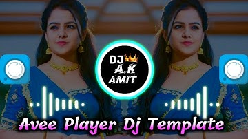 New avee Player Dj Template 2024 download link in description box | #aveeplayer #djteamplet