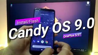 [Official] CandyOS 9.0 Rom | Android Pie | OnePlus 5T | Stable | 2018 |