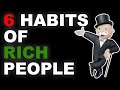 6 Daily Habits Rich People Have That Most Other People Don&#39;t | Habits For Success
