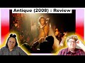 Antique (2008) : Review | Busy Thinkin' Bout Boys Love (Ep #46)