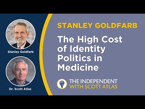 Stanley Goldfarb: The Cost of Identity Politics in American Healthcare | Ep. 27