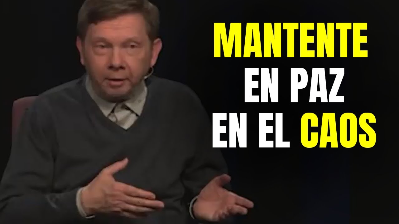 🟡 ECKHART TOLLE en ESPAÑOL | Como puedo tener PAZ INTERIOR si el MUNDO ...