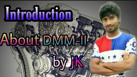 INTRODUCTION TO  DMM-II MECHANICAL ENGINEERING