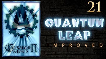 Crusader Kings 2 Quantum Leap Improved 21