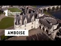 Amboise  touraine  les 100 lieux quil faut voir  documentaire