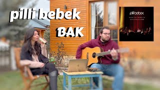 Pi̇lli̇ Bebek - Bak (Cover)