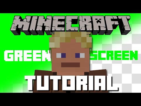 Minecraft Tutorial: Zed's Perfect Green Screen!