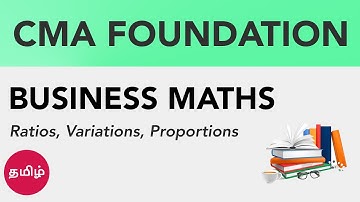 CMA Foundation Business Maths  | Ratios Variations Proportions Tamil