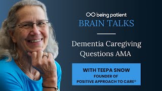 “AMA” With Dementia Care Expert Teepa Snow | Live Talk | Being Patient