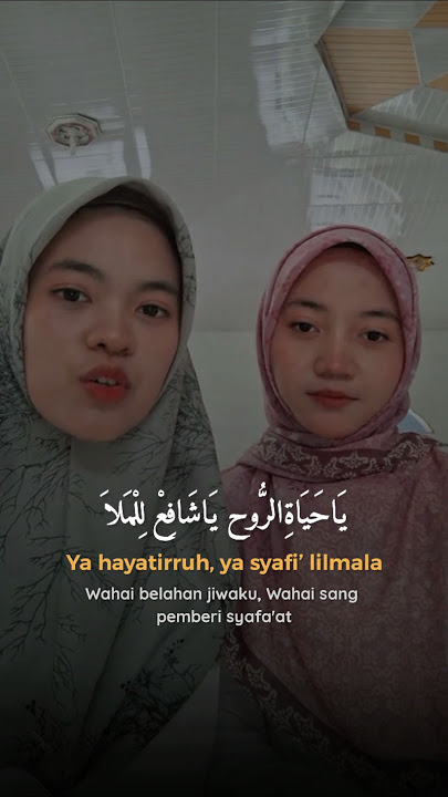 Download lagu Sholawat Adem Ya hayyatirruh Ya syafi' lilmala #sholawat #viraltiktok #viralvideo