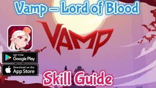 Vamp : Lord of Blood - Gameplay Skill Guide screenshot 2