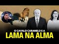 O cavalo caramelo e a lama na alma algum tem que falar isso