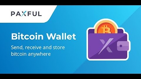 paxful Bitcoin wallet no commission part-2