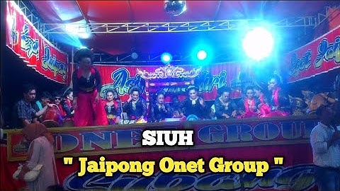 SIUH || EGOT JAIPONG || ASIH MANDIRI || ONET GROUP