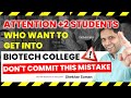 Attention 2 students dont commit this mistake if you want to take admission in biotech college