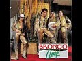 Atrapado - Bronco