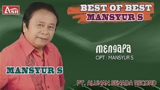 MANSYUR S - MENGAPA ( Video Musik ) HD