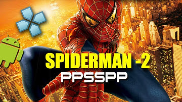 Spider-Man 2 Sony PSP on Android [PPSSPP 0.9.7.2 with Settings]