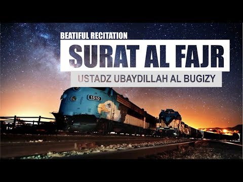 bacaan-merdu-surah-al-fajr-سُورَة-الفجر-|-ustadz-ubaydillah-al-bugizy