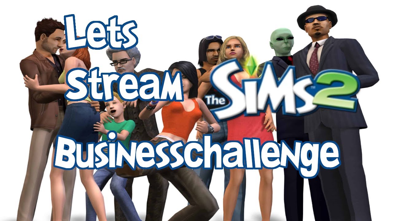 Let's Stream Sims 2: Businesschallenge (German) - YouTube