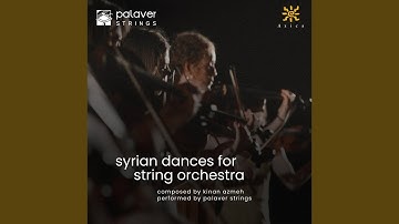 Syrian Dances for String Orchestra: I. Skaba