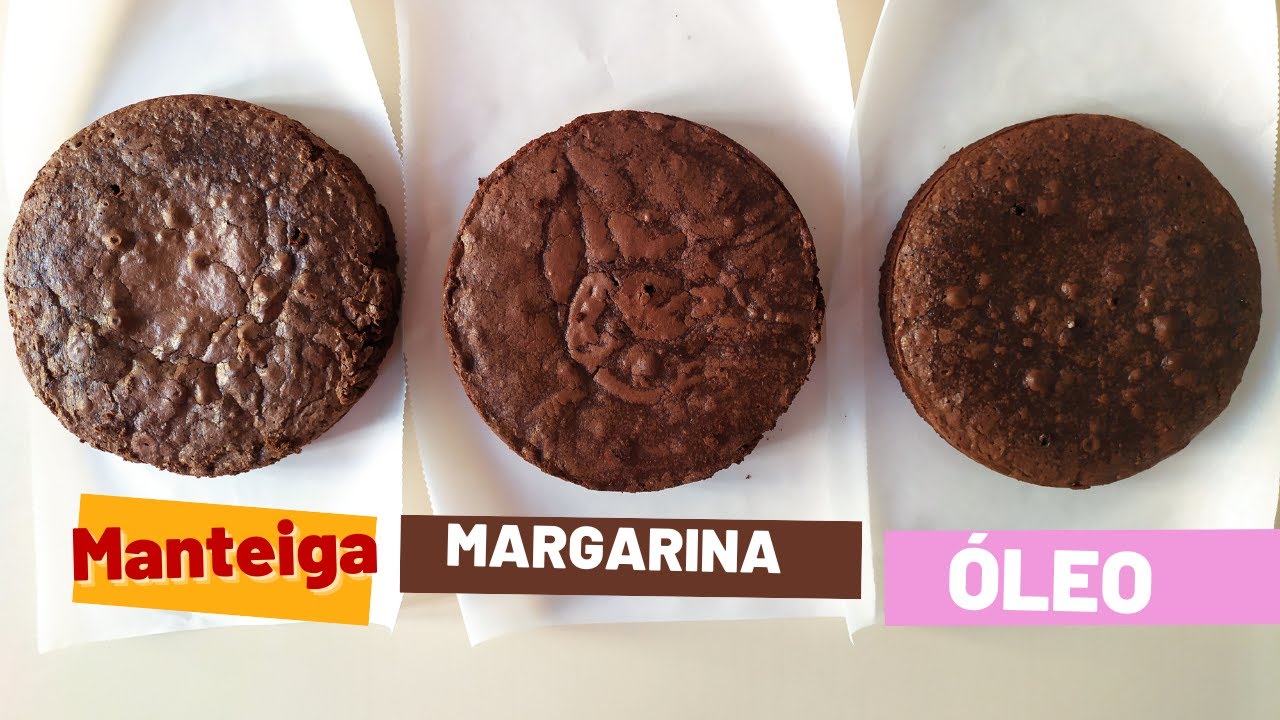 O que utilizar na sua receita de brownie? | Manteiga x Margarina X Óleo