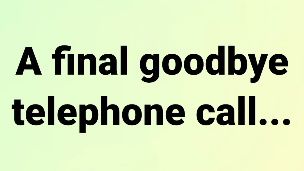 🌈God Message Today | A final goodbye telephone call...|🙏 - YouTube